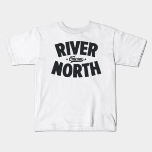 River North Chicago Shirt - Wear the City's Artistic Heartbeat Kids T-Shirt